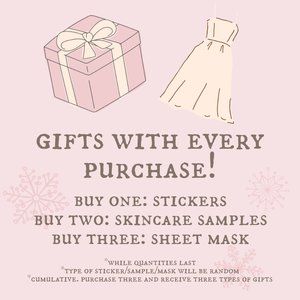 [LIMITED TIME OFFER] Gifts with Every Purchase!